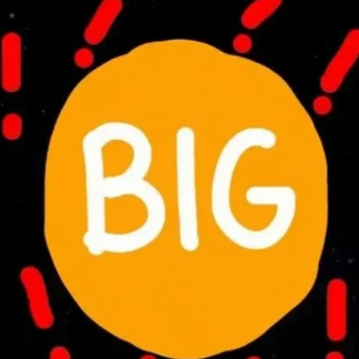 BIG